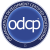 "ORGANIZATION DEVELOPMENT CERTIFIED PROFESSIONAL"